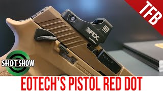 EOTech is Now Making a Pistol Red Dot The NEW EOTech EFLX SHOT Show 2022 [upl. by Leahcam]