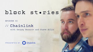 The Chainlink Origin Story  Block Stories [upl. by Trebmal614]