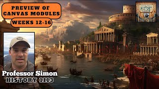 Preview Video for History 1113 Canvas Modules for Weeks 12  16  Fall Semester 2024 [upl. by Gadmann620]