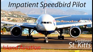 Impatient Speedbird Pilot  British Airways 777200  Medevac Learjet 45  St Kitts  Caribbean [upl. by Sibyl]