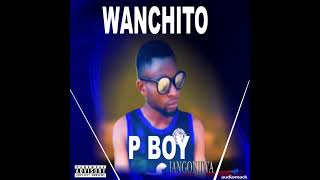 p boy Jangonjiwa  wanchito [upl. by Dlaregztif]