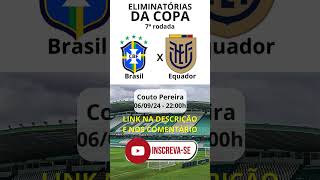 Brasil x Equador  Eliminatórias da Copa  7a rodada [upl. by Beatrix138]