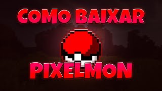 COMO BAIXAR PIXELMON 2024 [upl. by Reivazx]