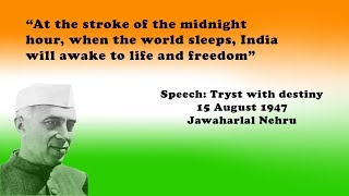 Nehrus Tryst with destiny full speech  English  Jawaharlal Nehru  15 August 1947 [upl. by Aniad]