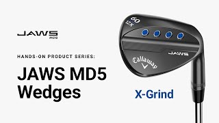 JAWS MD5 Wedge XGrind  Handson Product Series [upl. by Oinolopa458]