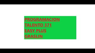 programacion reloj horario graslin talento 371 easy plus [upl. by Esinehc]