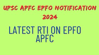 upsc epfo notification 2024  upsc apfc notification 2024  upsc epfo apfc rti 2024 [upl. by Wilbert615]