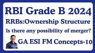 RBI Grade B 2024 GA ESI FM Concepts RRB Ownership Structure [upl. by Chiang]