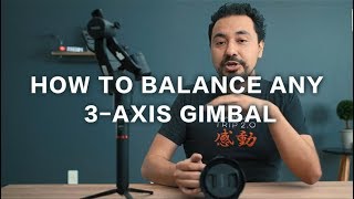 How to Balance any 3axis Gimbal  Take MOZA Air as an Example [upl. by Zehcnas703]