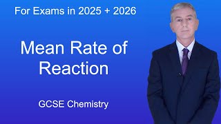 GCSE Chemistry Revision quotMean Rate of Reactionquot [upl. by Aisatna557]