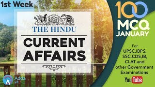 100 MCQ January Current Affairs First Week  The Hindu  UPSCIBPS RRB SSCCDSIBCLAT [upl. by Nuawd10]