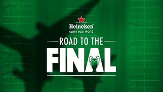 Heineken  Road to the Final [upl. by Bergstein]