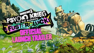 Borderlands 3  Psycho Krieg and the Fantastic Fustercluck Official Launch Trailer [upl. by Lletnahs]