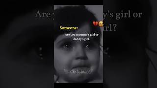 Are you mummy girl or daddys😞😞😭 sadstatus trending viral fypシ゚viral [upl. by Suirad]