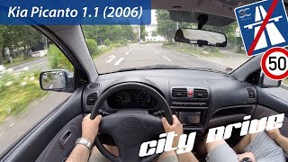 Kia Picanto 11 2006  POV City Drive [upl. by Eillit]