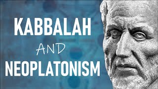 From Neoplatonism to Kabbalah A Mystical Exploration [upl. by Gerek397]