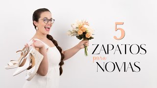 💐👰¿Qué zapato elegir en el día de tu BODA TOP 5 de zapatos de NOVIA [upl. by Eseilanna]