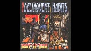 Delinquent Habits  Return Of The Tres HQ [upl. by Robet]