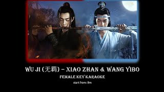 Karaoke Female Key WuJi Unrestrained – 无羁 by Xiao Zhan 肖战 amp Wang Yi Bo 王一博 Instrumental [upl. by Verena]