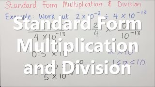 Standard Form Multiplication and Division [upl. by Sacrod]