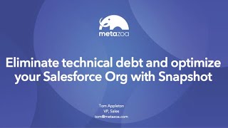 Eliminate technical debt and optimize your Salesforce Org with Snapshot [upl. by Engracia]