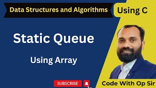 8 Static Queue using Array in C [upl. by Alemahs]