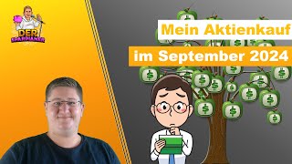 Mein Aktienkauf im September 2024  Mehr Dividendenwachstum für mein Depot [upl. by Aivun121]