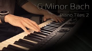 G Minor Bach  Piano Tiles 2 Luo Ni \\ Jacobs Piano [upl. by Ynnek530]