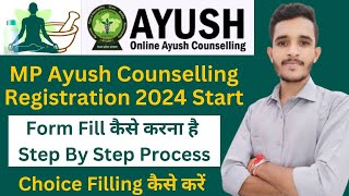 MP Ayush 2024 Counselling  3 Easy Steps for Successful Registration [upl. by Calbert]