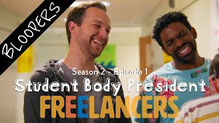 BLOOPERS Student Body President  Episode 1 Season 2  Freelancers [upl. by Huberman]