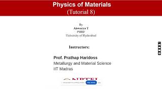 NPTELphysics of materials  week8 [upl. by Enahs237]