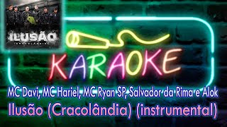 KARAOKÊ  Funk do Alok  ILUSÃO quotCRACOLÂNDIAquot  Versão Instrumental DOWNLOAD em formato WAV [upl. by Llertnom708]