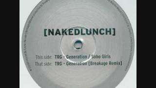 TRG  Generation Breakage Remix   NakedLunch NL001 [upl. by Elinad]