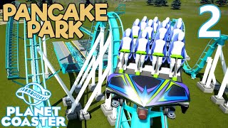 Planet Coaster PANCAKE PARK  Part 2  PANCAKE COASTER [upl. by Nosaj999]