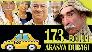 AKASYA DURAĞI 173 BÖLÜM [upl. by Amadeo]