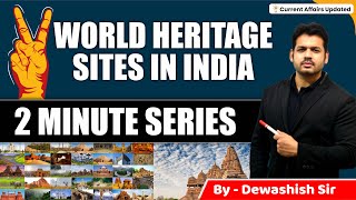 UNESCO World Heritage Sites in India 2022  Art amp Culture  By Dewashish Awasthi [upl. by Haugen91]