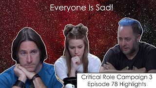 Everyone Is Sad  Critical Role Episode 78 Highlights and Funny Moments [upl. by Maitland]