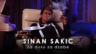 Sinan Sakic  Za dusu za dzabe [upl. by Rudy]