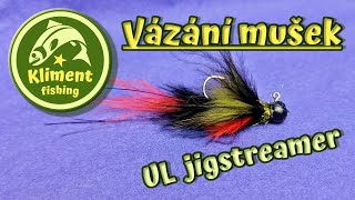 Jak na vázání mušek 14 Jigstreamer na UL přívlač [upl. by Sible57]