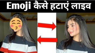 how to remove emoji from photo  face se emoji kaise hataye  remove emoji from picture [upl. by Sukramaj]