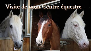 VISITE DE MON CENTRE ÉQUESTRE  Écurie tour [upl. by Solakcin84]