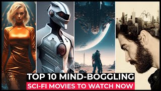 Top 10 Best SCI FI Movies On Netflix Prime Apple Tv  Best Hollywood Sci Fi Movies 2024  Part2 [upl. by Adnahsat]