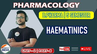 HAEMATINICS  UNIT  2  BPHARMA  5 SEMESTER  PHARMACOLOGY [upl. by Rotkiv]