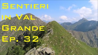 Sentieri in Val Grande ep 32  Pizzo Lacina [upl. by Ttreve]