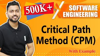 CPM Critical Path Method in Software Engineering  PERTCPM Numerical [upl. by Atimed]