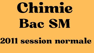 Ex n° 2 Chimie Partie 2 Bac SM 2011N [upl. by Karsten]