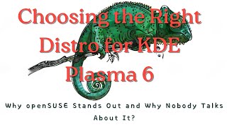 Choosing the Right Distro for KDE Plasma 6 Why openSUSE Stands Out and Why Nobody Talks About It [upl. by Xilef]