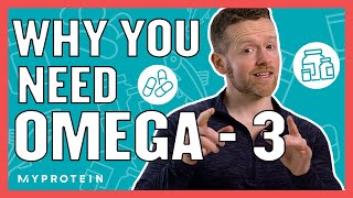 The Benefits Of Fish Oil amp Why You Need Omega3  Nutritionist Explains  Myprotein [upl. by Afatsom]