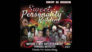 Sweet Personality Riddim MixFullJah Cure Chezidek Zamunda Lutan FyahWayne Won x Drop Di Riddim [upl. by Mahseh]