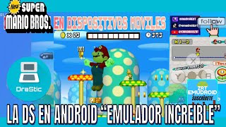 New Super Mario Bros en Android Configura DraStic para ROMs con Texturas Mejoradas HD [upl. by Chancey625]